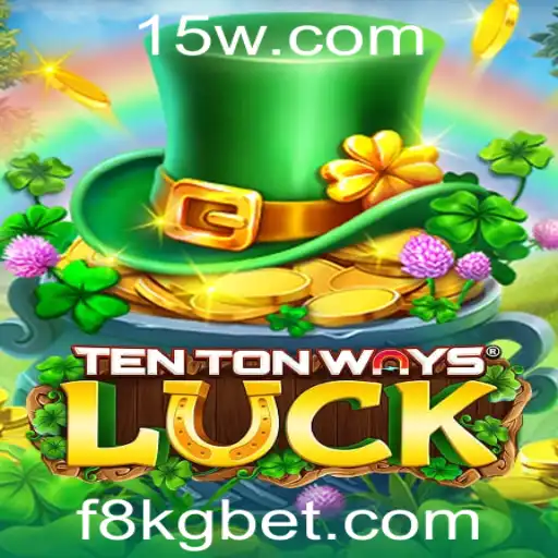 Descubra o Fascinante Mundo de TenTonWaysLuck com 8KGbet